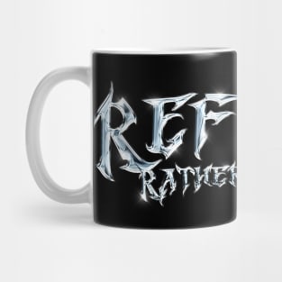 Refused Rather be Dead Mug